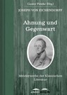 Ahnung und Gegenwart - Joseph von Eichendorff - 9783955010942