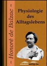 Physiologie des Alltagslebens - Honoré de Balzac - 9783955014759
