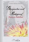 Gargantua und Pantagruel - François Rabelais - 9783955016661