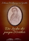 Die Leiden des jungen Werther - Johann Wolfgang von Goethe - 9783955017910