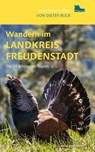 Wandern im Landkreis Freudenstadt - Dieter Buck - 9783955053796