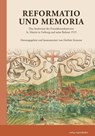Reformatio und Memoria - Mona Djabbarpour ; Florian Hoffmann ; Johanne Küenzlen - 9783955054625