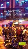 Mattner, U: Im Frankfurter Bahnhofsviertel - MATTNER,  Ulrich - 9783955421496