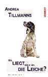Wo liegt denn nun die Leiche? - TILLMANNS,  Andrea - 9783955560034