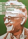 Wilhelm Hammann - Ein Gerechter unter den Völkern - Bernd Heyl - 9783955584153