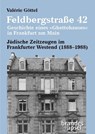 Feldbergstraße 42 - Geschichte eines 'Ghettohauses' in Frankfurt am Main - Valérie Göttel - 9783955584177