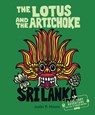 The Lotus and the Artichoke - Sri Lanka! - Justin P. Moore - 9783955750473