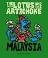 The Lotus and the Artichoke - Malaysia - MOORE,  Justin P. - 9783955750640