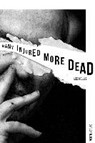 Hollis, L: Many Injured, More Dead - HOLLIS,  Lee - 9783955750848