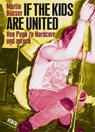 If the kids are united - Martin Büsser - 9783955756031