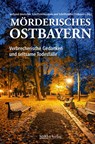 Mörderisches Ostbayern -  - 9783955877217