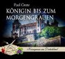 Grote, P: Königin bis zum Morgengrauen/6 CDs -  - 9783956391781