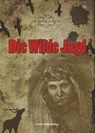 Die Wilde Jagd - Peter Kneissl - 9783956522871