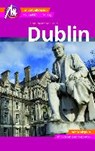 Ralph-Raymond, B: Dublin Reiseführer Michael Müller Verlag - RALPH-RAYMOND,  Braun - 9783956544231