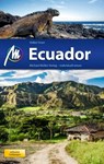 Ecuador Reiseführer Michael Müller Verlag - Volker Feser - 9783956546464