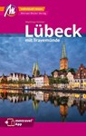 Lübeck MM-City inkl. Travemünde Reiseführer Michael Müller Verlag - Matthias Kröner - 9783956549656