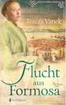 Flucht aus Formosa - Tereza Vanek - 9783956691744