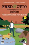 FRED & OTTO unterwegs rund um Berlin - Alexander Schug ; Frank Petrasch - 9783956930393
