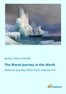 The Worst Journey in the World - Apsley Cherry-Garrard - 9783956977367