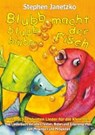 Janetzko, S: Blubb, blubb, blubb, macht der Fisch - Meine 15 - JANETZKO,  Stephen - 9783957222794