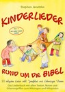 Kinderlieder rund um die Bibel, Vol. 3 - Religiöse Lieder inkl. Josefslied und Lebendiges Wasser - Stephen Janetzko - 9783957225573