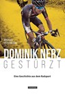 Dominik Nerz - Gestürzt - Michael Ostermann - 9783957260376