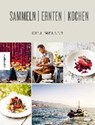 Meller, G: Sammeln Ernten Kochen - MELLER,  Gill - 9783957280329