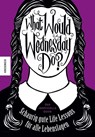 What would Wednesday do? - Sarah Thompson - 9783957288301
