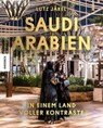 Saudi-Arabien - Lutz Jäkel - 9783957288974