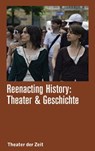 Reenacting History -  - 9783957490001