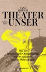 Theater unser - Anne Fritsch - 9783957493958