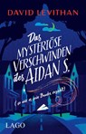 Das mysteriöse Verschwinden des Aidan S. (so wie es sein Bruder erzählt) - David Levithan - 9783957611987