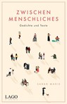 Zwischenmenschliches - @Sarahmariepoetry ; Sarah Marie - 9783957612519