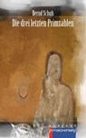 DIE DREI LETZTEN PRIMZAHLEN - Bernd Schuh - 9783957656650
