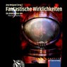 FANTASTISCHE WIRKLICHKEITEN -  - 9783957658470