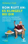 Rom ruft an: Es klingelt bei dir - Wolfgang J. Friedl - 9783957682819