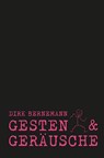 Gesten und Geräusche - Dirk Bernemann - 9783957910912