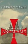 Die Rose von Angelâme - MAYER,  Carmen - 9783958130388
