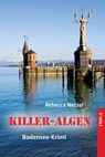 Killer-Algen - Rebecca Netzel - 9783958280199