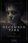 December Park - MALFI,  Ronald - 9783958350328