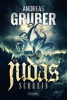 Der Judas-Schrein - Andreas Gruber - 9783958354807