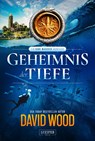 GEHEIMNIS DER TIEFE (ein Dane Maddock Abenteuer) - David Wood - 9783958356528