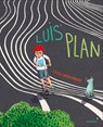 Luis' Plan - Eilika Mühlenberg - 9783958542167