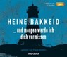 ... und morgen werde ich dich vermissen -  - 9783958620278