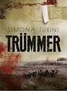 Zombie Zone Germany 02: Trümmer - Simona Turini - 9783958690455