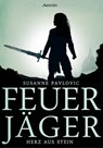 Feuerjäger 2: Herz aus Stein - Juri Susanne Pavlovic - 9783958690530