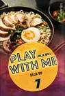 Play with me 7: Déjà-vu - Julia Will - 9783958691445