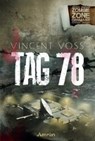 Voss, V: Zombie Zone Germany: Tag 78 - VOSS,  Vincent - 9783958692367