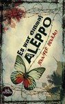 Es war einmal Aleppo - Jennifer Benkau - 9783958694569
