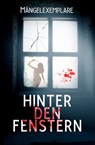 Mängelexemplare 5: Hinter den Fenstern - Vincent Voss ; Lilly Rautenberger ; Stefan Cernohuby ; Carolin Gmyrek - 9783958695344